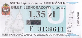 Communication of the city: Gniezno (Polska) - ticket abverse. <IMG SRC=img_upload/_0blad.png alt="błąd"> pogrubiona czcionka i herb, dziwnie sztywny papier. Być może falsyfikat.